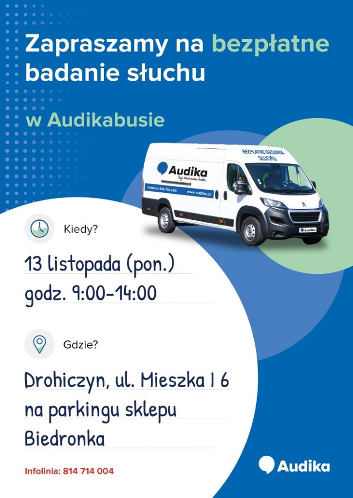 Bezpłatne badanie słuchu odbędzie się w dniu 13 listopada 2023r. w Drohiczynie na parkingu obok sklepu Biedronka.