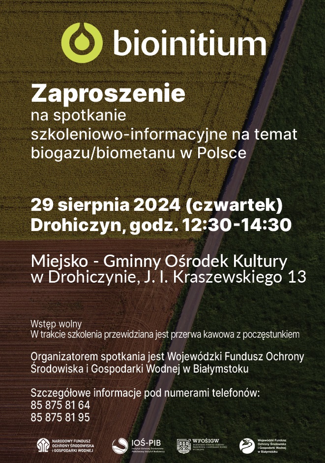 29 sierpnia 2024r. w MGOK w Drohiczynie odbędzie się spotkanie szkoleniowo-informacyjne na temat biogazu/biometanu w Polsce.